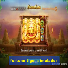 fortune tiger simulador